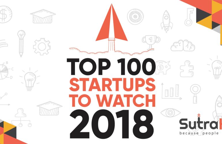 Top 100 Startups in India to Watch in 2018