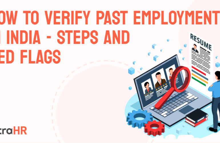 How to Verify Past Employment in India | Steps & Red Flags