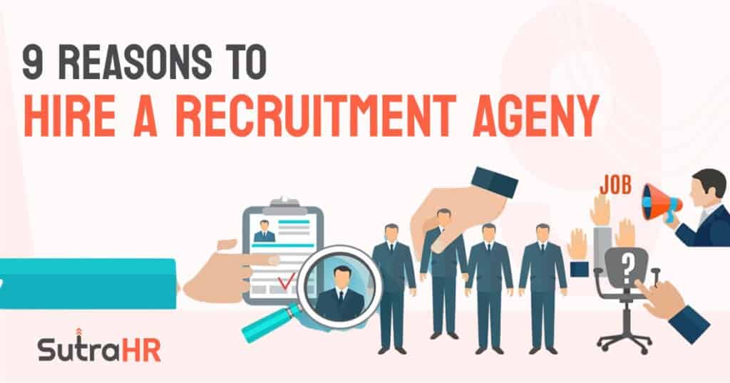 9 Reasons to Get Hired Through Recruitment Agency | SutraHR