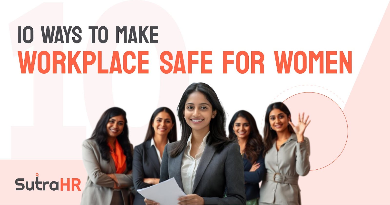 "10 ways to make workplace safe for women"