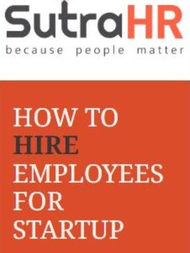 How to Hire Employees for Startup
