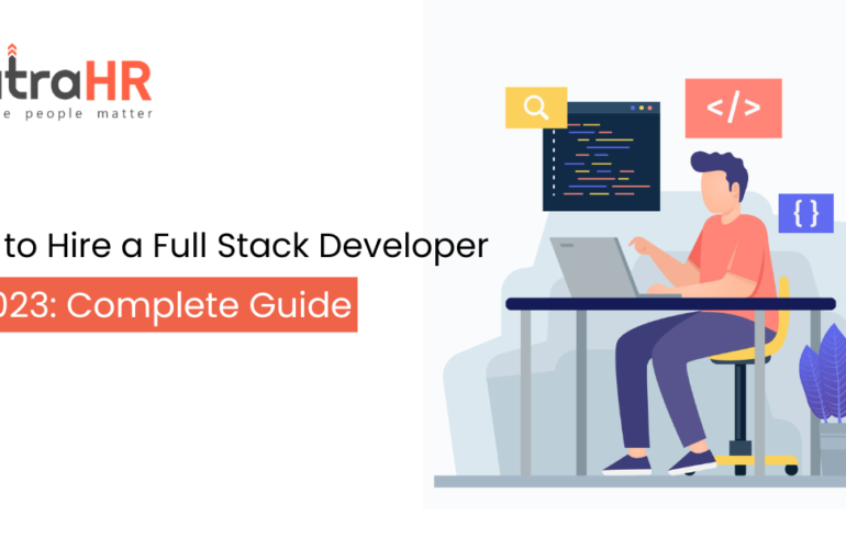 How to Hire a Full Stack Developer