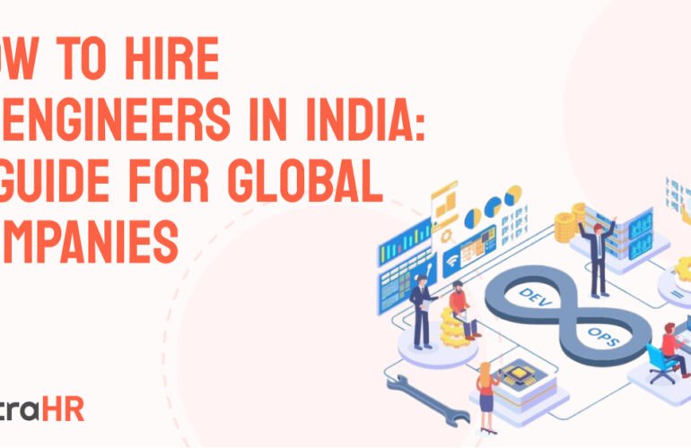 How to Hire AI Engineers in India: A Guide for Global Companies
